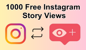 1000 Free Instagram Story Views