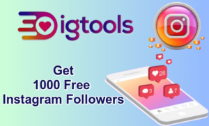 IGTools Followers 1000 Free